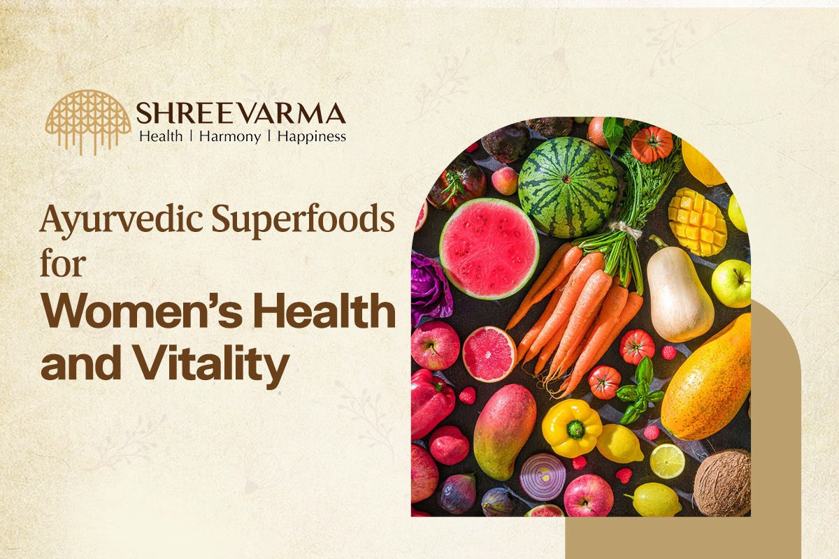 Ayurvedic Superfoods for Women's Health and Vitality