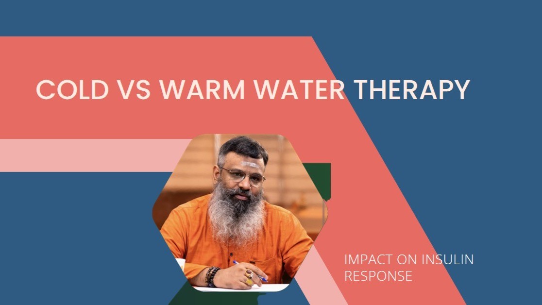 The Temperature Code: Cold vs Warm Water Therapy for Insulin Response — Reversing Diabetes through Integrated Ayurveda Healing