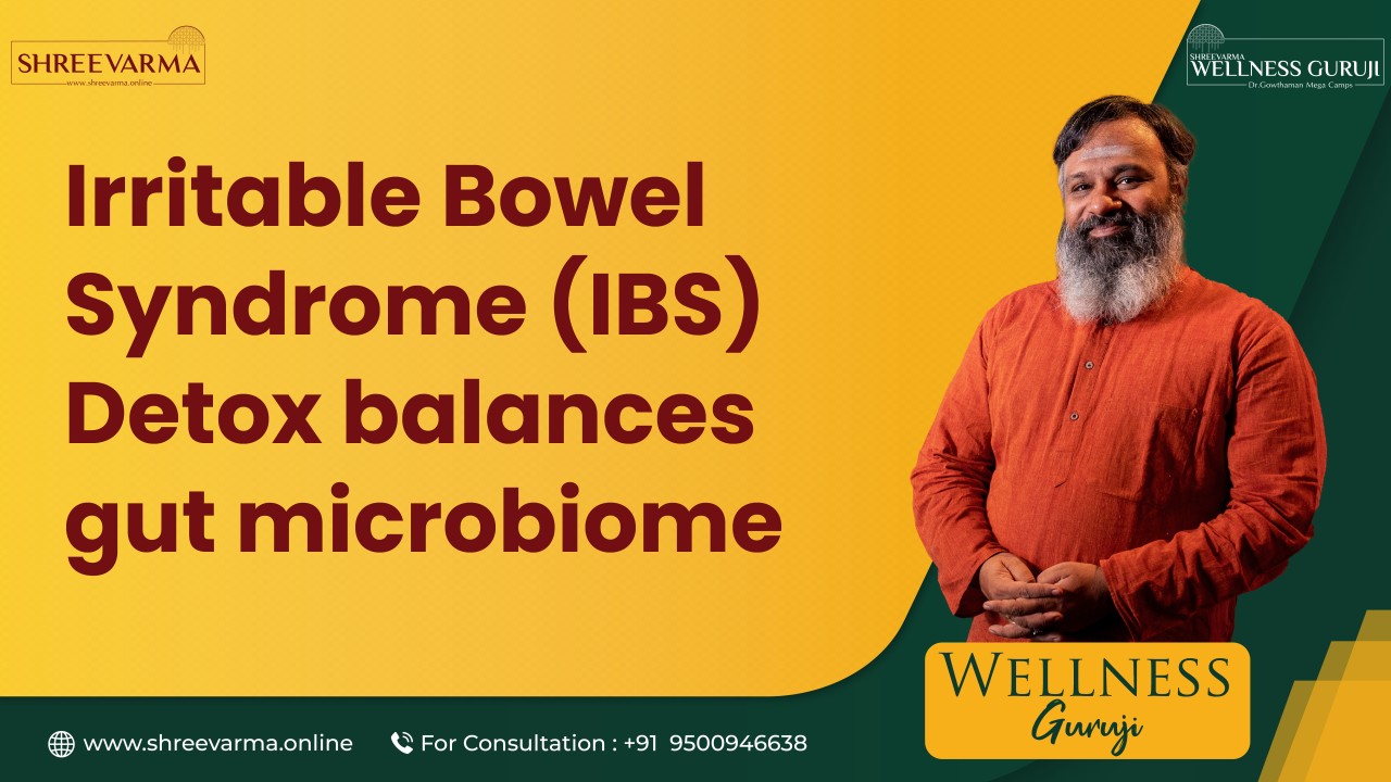 IBS, Detox, and the Invisible War in Your Gut: An Eye-Opener by Wellness Guruji Dr. Gowthaman