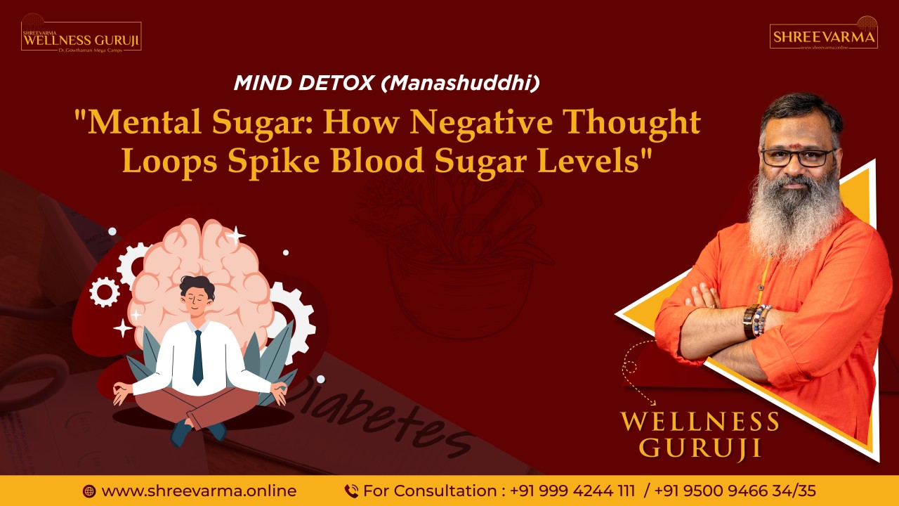 Mental Sugar: How Negative Thought Loops Spike Blood Sugar Levels!