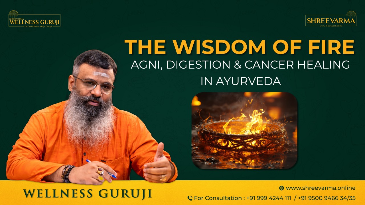 The Wisdom of Fire: Healing Cancer with Agni & Ayurveda!