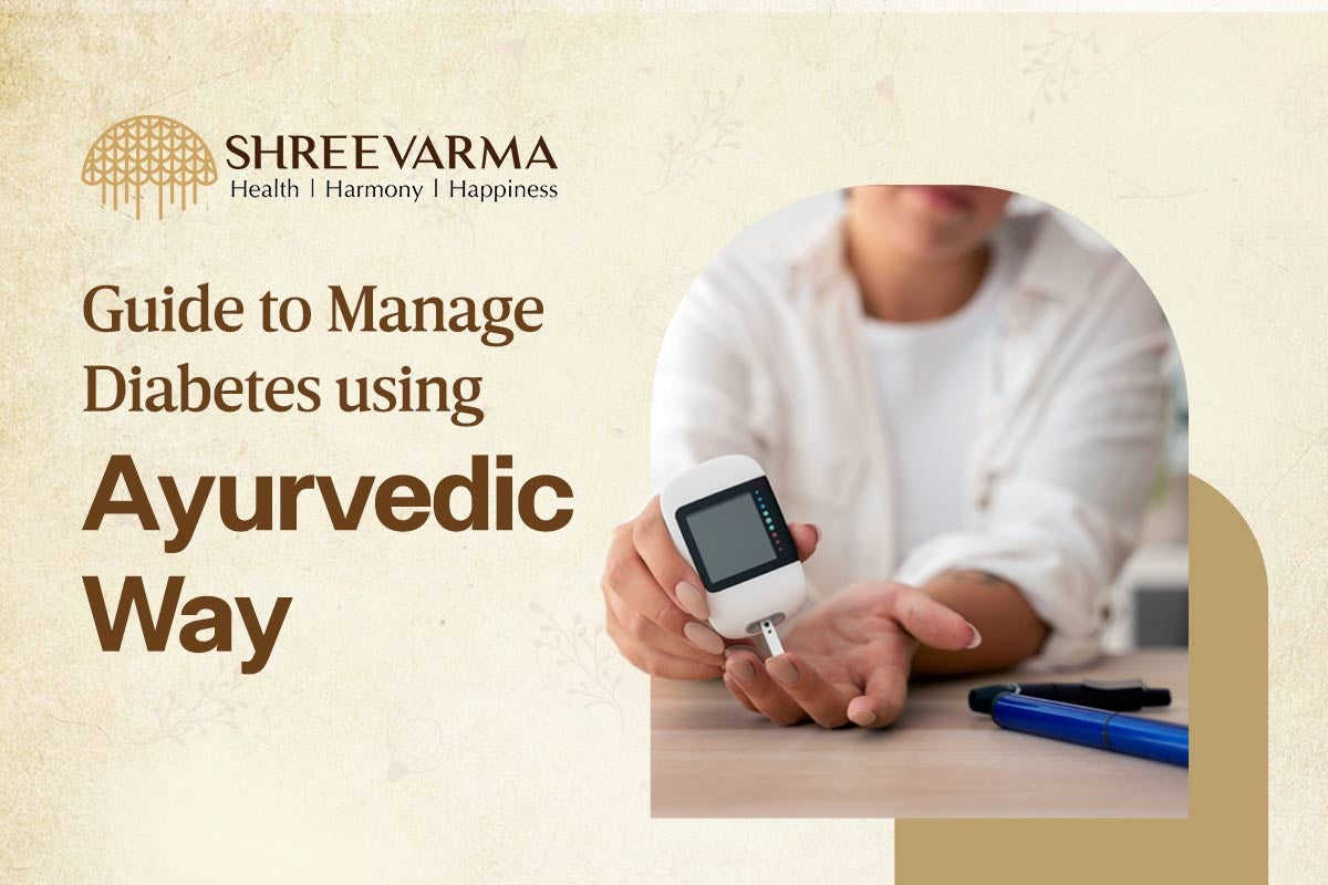 Guide to Manage Diabetes using the Ayurvedic Way