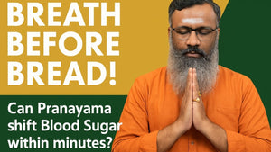 Breath Before Bread: Can Pranayama Shift Blood Sugar Within Minutes?