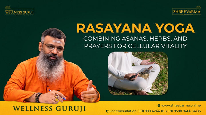 Rasayana Yoga: Rejuvenate Cells & Reverse Cancer!