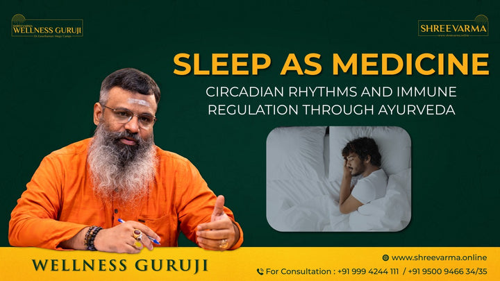 Sleep as Medicine – Circadian Rhythms and Immune Regulation through Ayurveda, with a focus on Reversing Cancer via Integrated Ayurveda Healing!