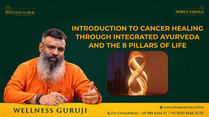 Understanding Cancer: Modern Science vs Ayurveda Perspectives!